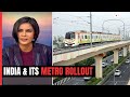 Indias Metro Rollout - Fast Enough? | The Urban Agenda