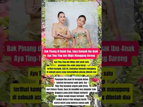 Gaya Kompak Ayu Ting Ting Dan Bilqis Manggung Bareng #beritaartisterbaru #trendingshorts