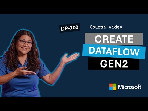 Create and use a Dataflow (Gen2) in Microsoft Fabric DP-700