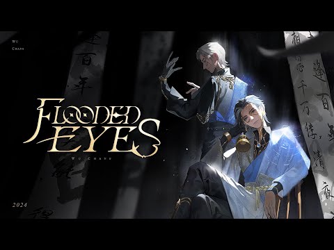 【最高演繹】白黒無常キャラクターソング「Flooded Eyes」MV（CV. 豊永利行）