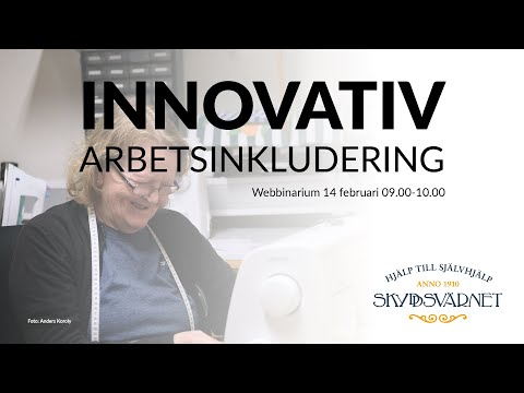 WEBBINARIUM: INKLUDERING OCH INNOVATION– CIVILSAMHÄLLETS BIDRAG TILL ETT HÅLLBART ARBETSLIV