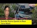 We Are Targeting Terrorism | Ravinder Sharma Speaks on Reasi Terror Attack | NewsX