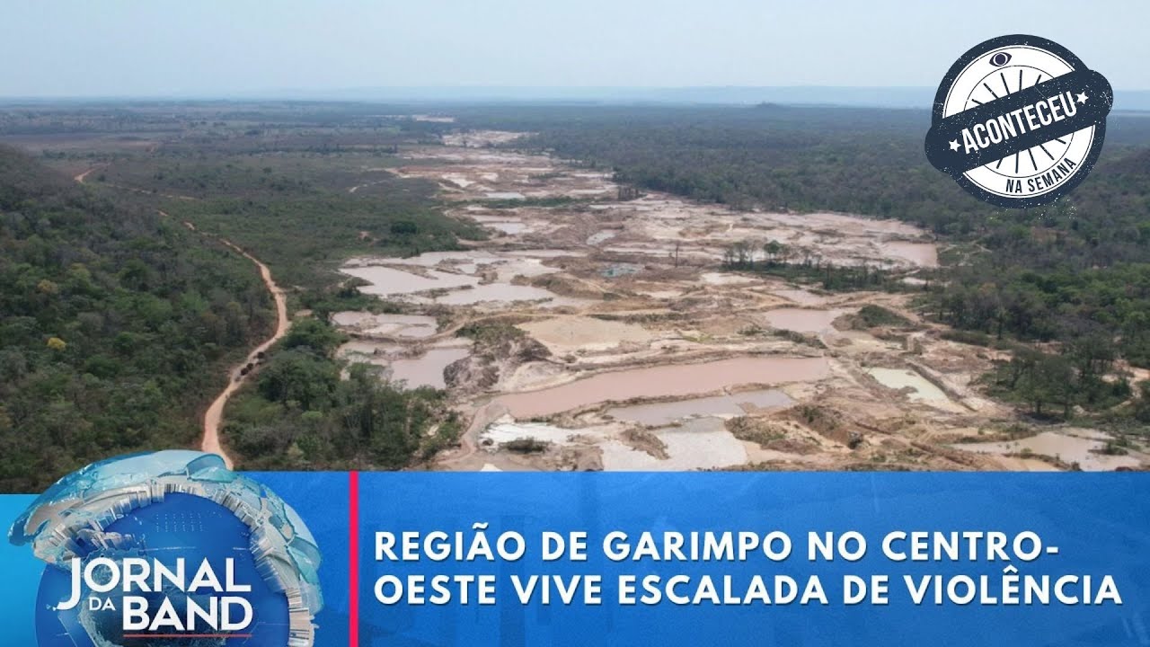 Região de garimpo no Centro-Oeste vive escalada de violência | Aconteceu na Semana
