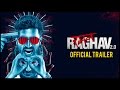 Raman Raghav 2.0 Official Trailer -Nawazuddin Siddiqui & Vicky Kaushal