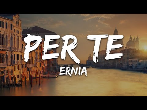 Ernia - PER TE (Testo/Lyrics)