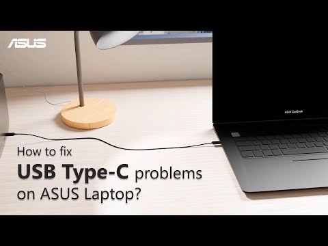 How to Fix USB Type-C Problems on ASUS Laptop?   | ASUS SUPPORT