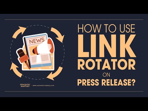 How To Use Link Rotator On Press Release?