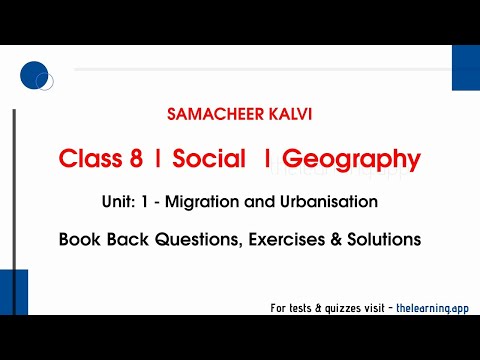 Migration and Urbanisation Exercises | Unit 1  | Class 8 | Geography | Social | Samacheer Kalvi