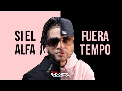 SI "EL ALFA EL JEFE" FUERA TEMPO (RESPUESTA SANTIAGO MATIAS)