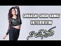 Sonakshi Singh Rawat Exclusive interview | latest Interviews 2018 | Naa love story