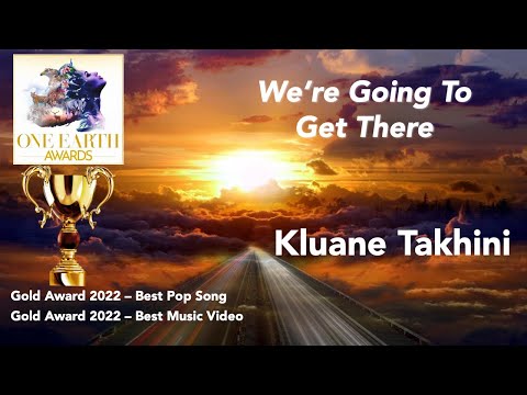 Kluane Takhini - Were Going to Get There