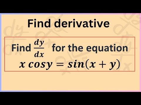 Understanding Implicit Differentiation: 𝒙 𝒄𝒐𝒔𝒚=𝒔𝒊𝒏⁡(𝒙+𝒚) A Step-by-Step Guide