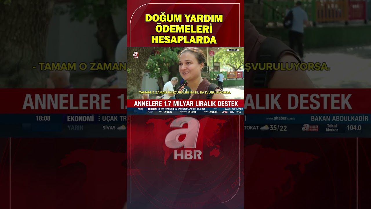 Doğum yardım ödemeleri hesaplarda! | A Haber