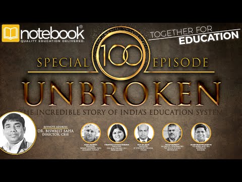 Notebook | Together For Education | 100th Episode Special | UNBROKEN