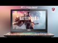 How Smooth Does it Run? Running EA’s Battlefield 1 on MSI GE62 7RE Camo Squad Limited Edition