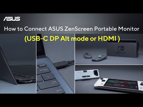 How to Connect ASUS ZenScreen Portable Monitor (USB-C DP Alt mode or HDMI )  | ASUS SUPPORT