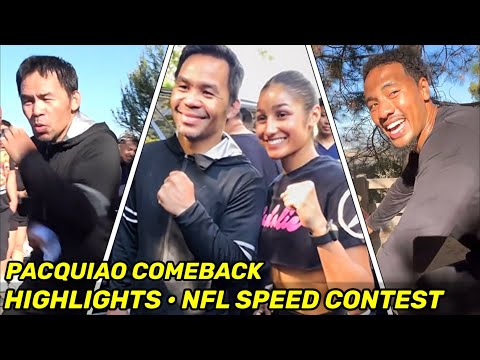 HIGHLIGHTS | Manny Pacquiao COMEBACK DAY 32 • NFL STAR WORKOUT & SPEED CONTEST