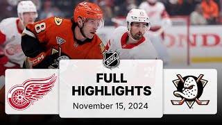 NHL Highlights | Red Wings vs. Ducks | November 15, 2024