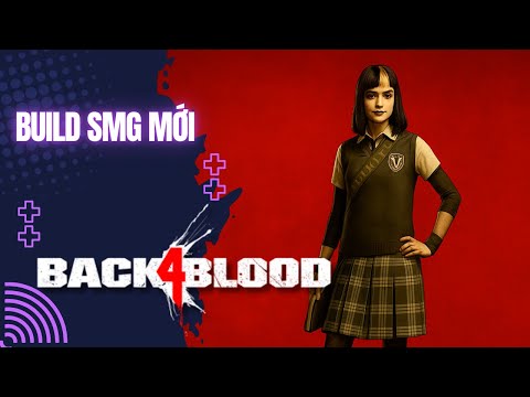 [LIVE] Back4Blood No Hope #11 - Chill Chill Quét Act 5 Với 2 Khẩu SMG- 1440p