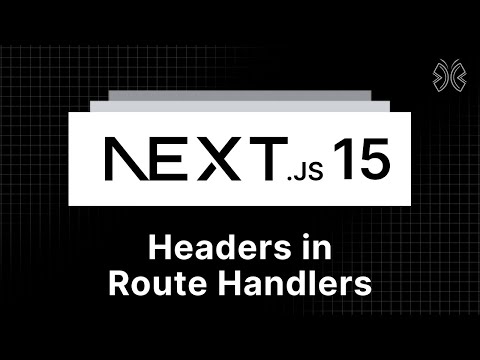 Next.js 15 Tutorial - 42 - Headers in Route Handlers