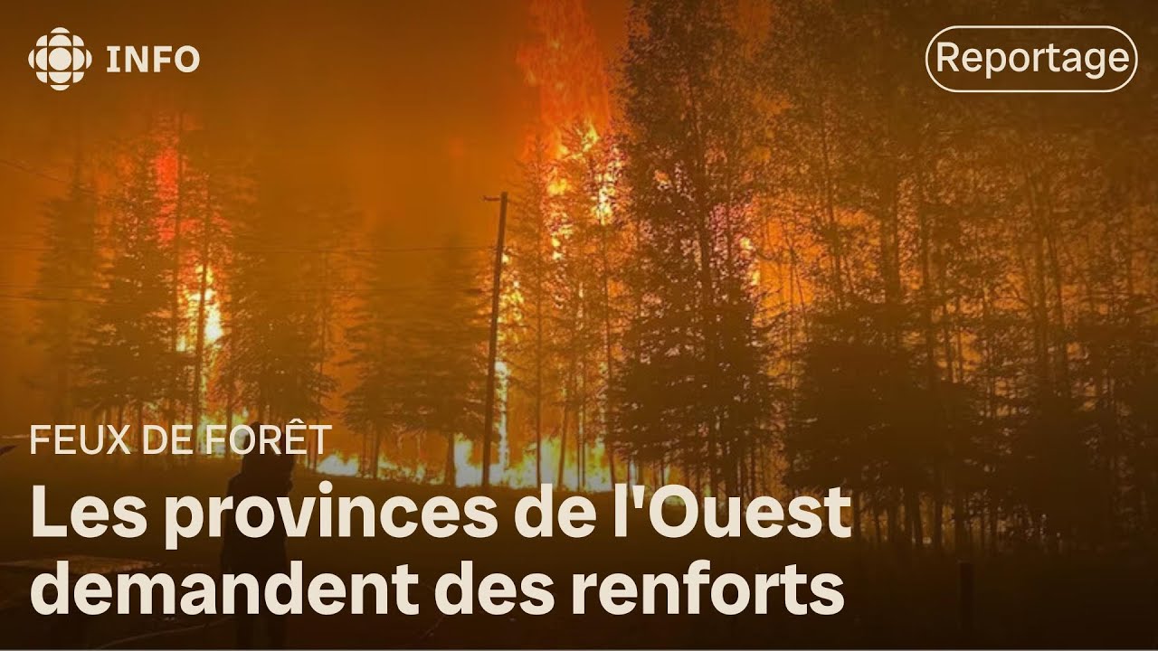 Feux de forêt : l’Ouest du Canada état d’alerte