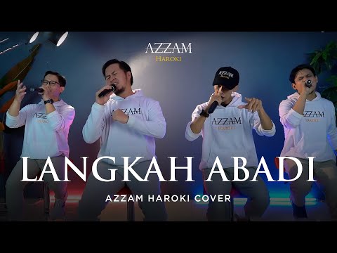 LANGKAH ABADI - IZZATUL ISLAM | AZZAM HAROKI COVER