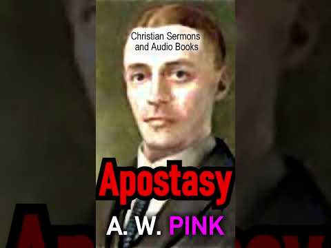 Apostasy from the Gospel - A. W. Pink / Studies in the Scriptures #shorts #christianshorts #jesus