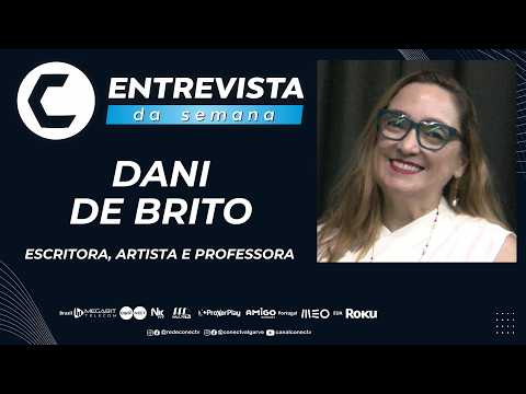 ENTREVISTA DA SEMANA | Programa 65 | DANI DE BRITO