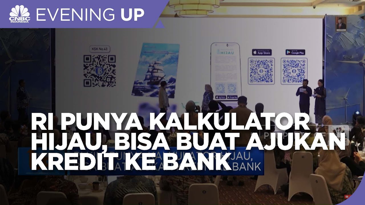 RI Kini Punya Kalkulator Hijau, Bisa Buat Ajukan Kredit ke Bank