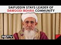 Dawoodi Bohra Case | No Change In Dawoodi Bohra Community Leadership, High Court Junks Petition