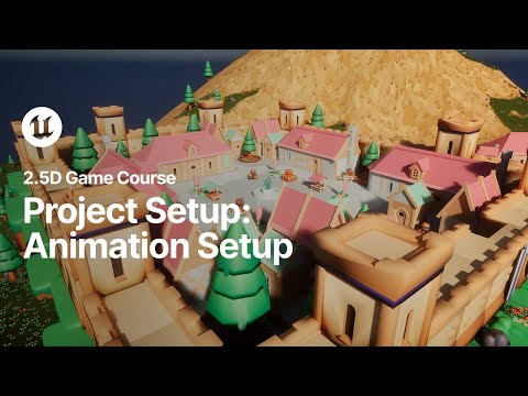 Project Setup: Animation Setup |  2.5D Game Course