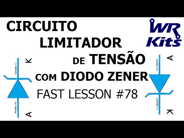 CIRCUITO LIMITADOR DE TENSÃO COM ZENER | Fast Lesson #78