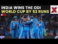 India Wins World Cup LIVE: India secure emphatic 52-run victory over South Africa in World Cup