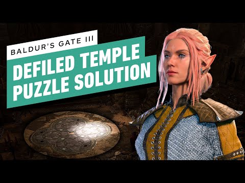 Baldur's Gate 3 Guide: How to Solve the Defiled Temple Puzzle