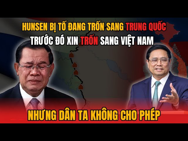 Lật Tẩy Cuộc Đào Thoát Của Hun Sen: Trốn Sang Trung Quốc vì Cầu Cứu Việt Nam Bất Thành!