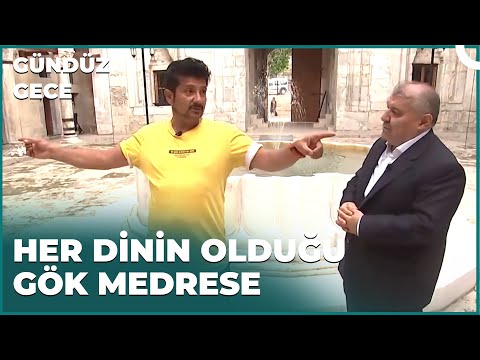 Dedelerimizde Kalan Emanet Gök Medrese | Gündüz Gece