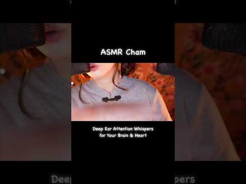 ASMR Deep Ear Attention Whispers for Your Brain & Heart #asmr #shorts
