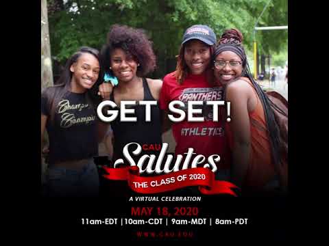 CAU SALUTE the Class of 2020- Get Set! 2