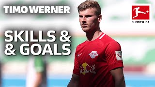Best of Timo Werner — Best Goals, Skills and More