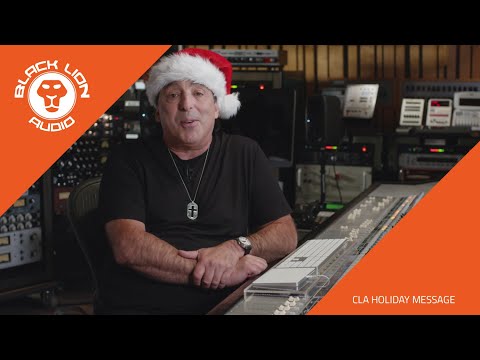 Black Lion Audio // Chris Lord-Alge Holiday Message