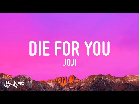 Upload mp3 to YouTube and audio cutter for Joji - Die For You (Lyrics) download from Youtube