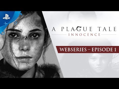 A Plague Tale : Innocence - Ep1: Roots of Innocence | PS4