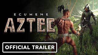 Ecumene Aztec (2023) GamePlay Game Announcement Trailer