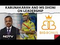 MS Dhoni | Karunakaran And MS Dhoni On Leadership: Get Best Talent And Allow Them To Grow