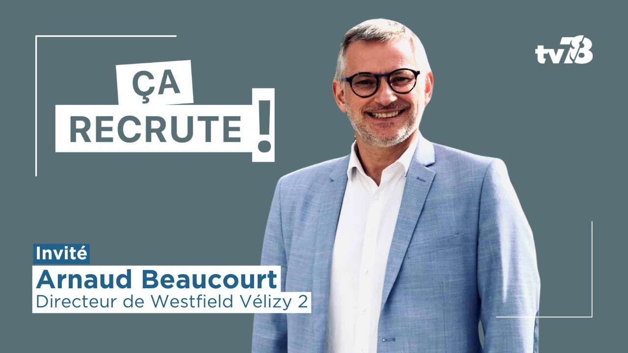 Ça recrute ! Des postes à pourvoir à Westfield Vélizy 2