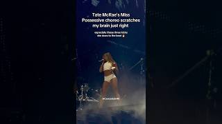 Tate McRae Miss Possessive Tour - Think Later Dancing Sports Car Greedy Exes #tatemcrae