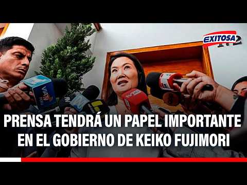 🔴🔵 Prensa tendrá un rol importante durante el gobierno de Keiko Fujimori, según politóloga
