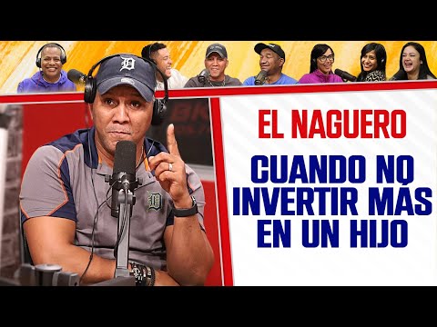 Cuando NO INVERTIR MÁS EN UN HIJO - El Naguero