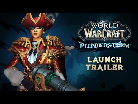 Plunderstorm Launch Trailer | World of Warcraft