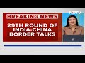 India, China Discuss Complete Disengagement Along LAC In Fresh Border Talks  - 02:28 min - News - Video